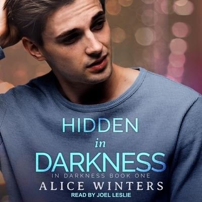 Cover for Alice Winters · Hidden in Darkness (CD) (2018)