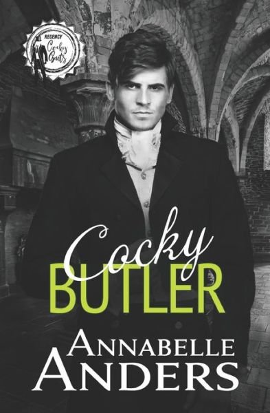Cocky Butler - Annabelle Anders - Books - Independently Published - 9798474089669 - September 10, 2021