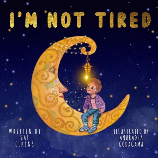 Cover for Sal Elkins · I'm Not Tired (Paperback Bog) (2021)