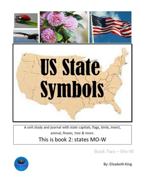 Cover for Elizabeth King · US State Symbols: Book 2: Mo-W (Paperback Book) (2021)