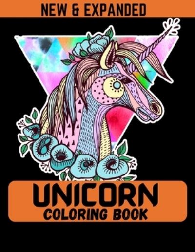 Unicorn Coloring Book (New & Expanded) - Ahsan Ahmed - Books - Independently Published - 9798551746669 - October 22, 2020