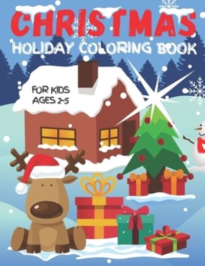 Fresh Brain · Christmas Holiday Coloring Book For Kids Ages 2-5 (Paperback Book) (2020)