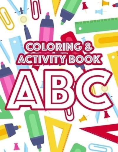 Cover for Tiff Munroo · Coloring &amp; Activity Book ABC (Paperback Book) (2020)