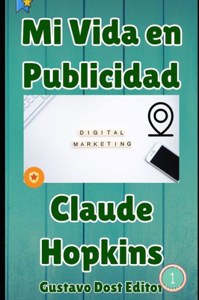 Cover for Claude Hopkins · Mi vida en publicidad (Pocketbok) (2020)