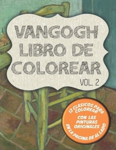 Cover for Blackpaper Publishing · Van Gogh Libro de colorear Vol. 2 (Paperback Book) (2020)