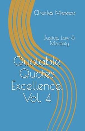 Cover for Charles Mwewa · Quotable Quotes Excellence, Vol. 4 (N/A) (2020)