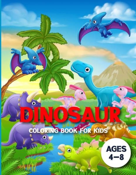 Cover for Slim Cousins · Dinosaur Coloring books for kids Ages 4-8 (Paperback Book) (2020)