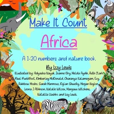 Cover for Izzy Lewis · Make It Count - Africa: A Numbers and Nature Counting Book of African Wildlife (Paperback Book) (2021)