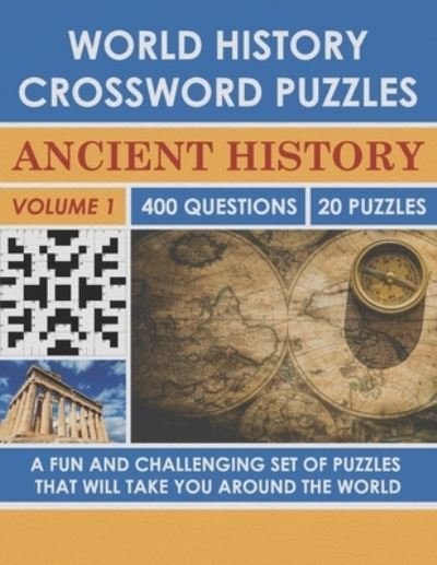 Cover for Kris And Friends Publishing · World History Crossword Puzzle: Ancient History (Volume 1) (Paperback Bog) (2021)