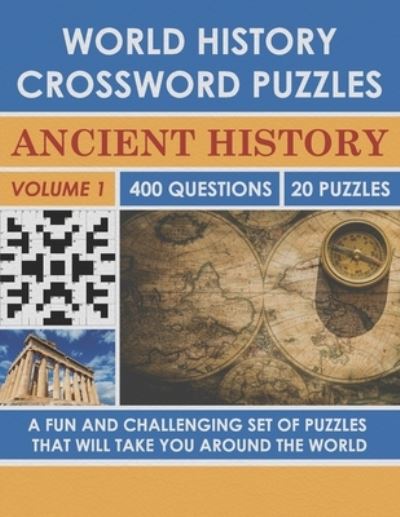 Cover for Kris And Friends Publishing · World History Crossword Puzzle: Ancient History (Volume 1) (Paperback Book) (2021)