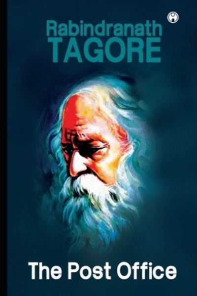 Cover for Rabindranath Tagore · The Post Office (Paperback Book) (2021)