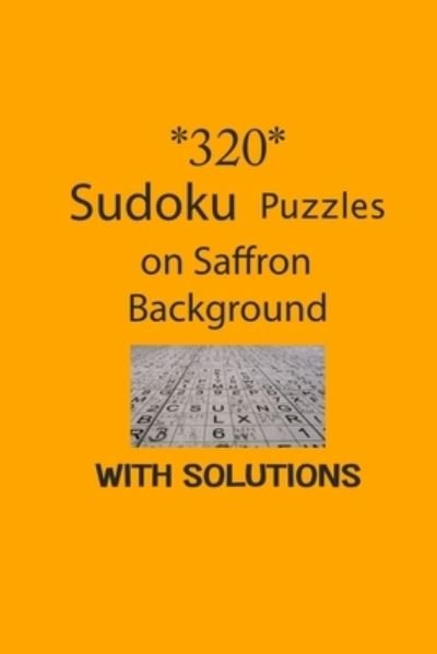 Cover for Depace' · 320 Sudoku Puzzles on Saffron background with solutions (Paperback Book) (2021)