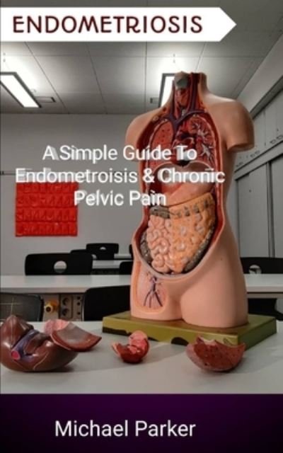 Cover for Michael Parker · Endometriosis (Paperback Book) (2021)