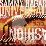 Cosmic Universal Fashion - Sammy Hagar - Music - ROADRUNNER - 9991504026669 - January 14, 2009