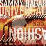Cover for Sammy Hagar · Cosmic Universal Fashion (CD) (2009)