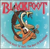 Cover for Blackfoot · Rattlesnake Rock N Roll: Best of Blackfoot (CD) (2007)