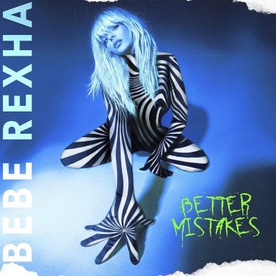 Cover for Bebe Rexha · Better Mistakes (CD) (2021)
