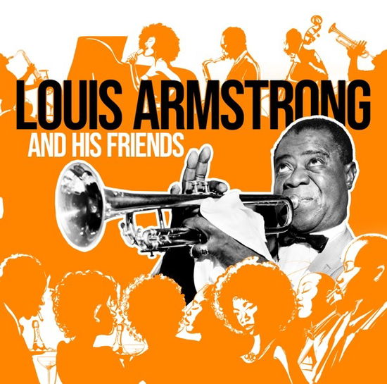 Cover for Louis &amp; His All Sta Armstrong · And His Friends (CD) (2023)