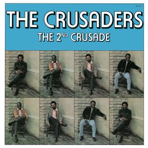 Cover for Crusaders the · The 2nd Crusade (CD) (2014)