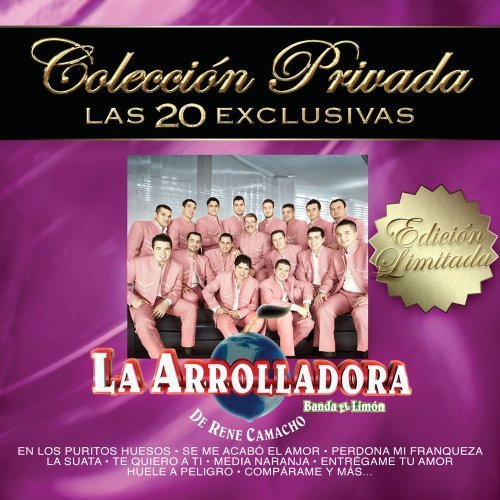 Cover for La Arrolladora Banda De Rene Camacho · Coleccion Privada: Las 20 Exclusivas (CD) (2009)