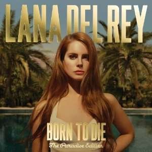 Cover for Lana Del Rey · Born to Die: the Paradise Edition (CD) [Deluxe edition]