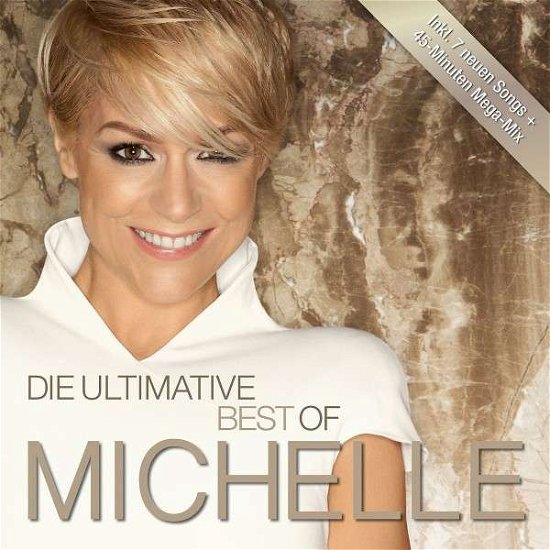 Ultimative Best of - Michelle - Música - ELECTROLA - 0602537754670 - 20 de março de 2014