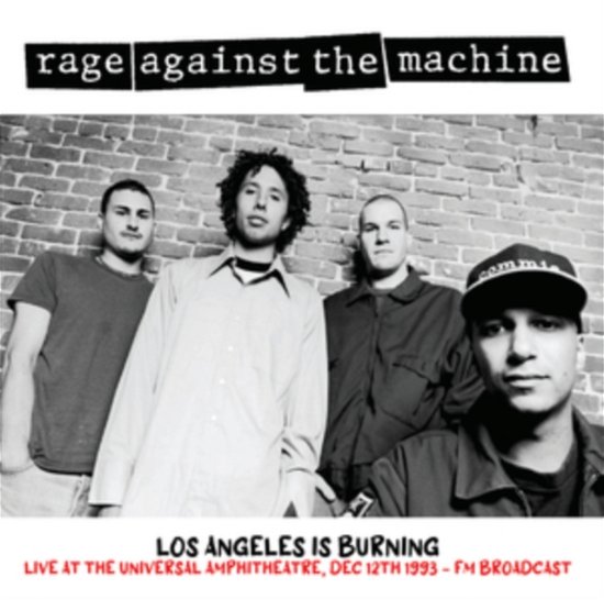 Cover for Rage Against the Machine · Los Angeles Is Burning: Live At The Universal Amphitheatre. Dec 12th 1993 FM Broadcast (LP) (2023)