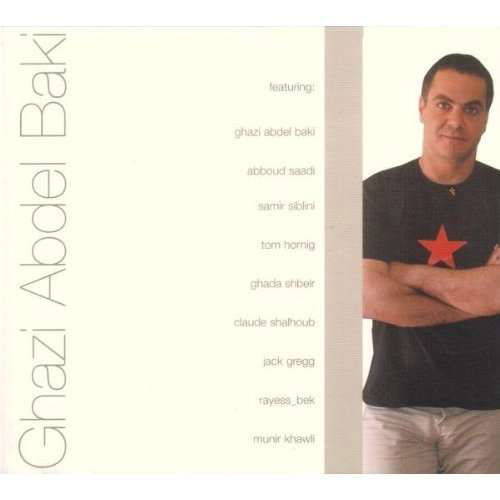 Communique #1 - Ghazi Abdel Baki - Musiikki - FORWARD MUSIC - 0634479031670 - tiistai 7. syyskuuta 2004