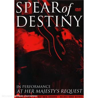 In Performance At Her Majestys Request - Spear Of Destiny - Film - SECRET FILMS - 0636551522670 - 30. maj 2005