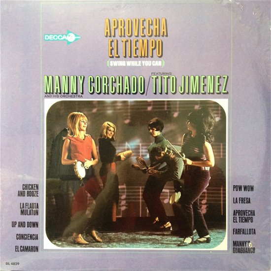 Aprovecha El Tiempo - Manny Corchado & His Orchestra Featuring Tito Jimenez - Musikk - EVERLAND - 0710473184670 - 17. september 2021