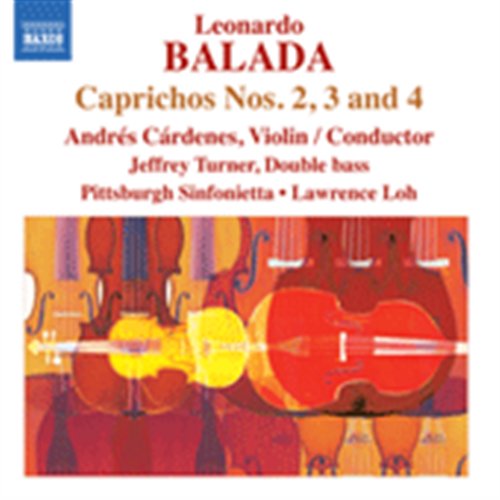 Cover for Balada / Cardenes / Pittsburgh Sinfonietta / Loh · Caprichos 2 3 &amp; 4 (CD) (2011)