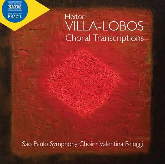 Cover for Sao Paulo Symphony Choir / Valentina Peleggi · Villa-lobos: Choral Transcriptions (CD) (2021)