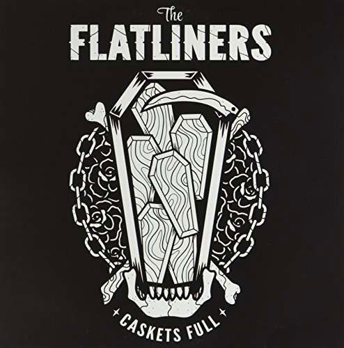 Cover for The Flatliners · Caskets Full (7&quot;) (2013)