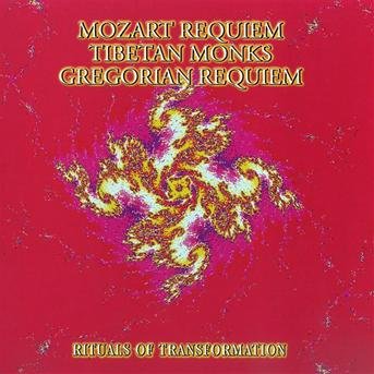 Cover for Rituals of Transformation · Mozart Requiem,Tibetan Monks, Gregorian Requiem (CD) (2001)