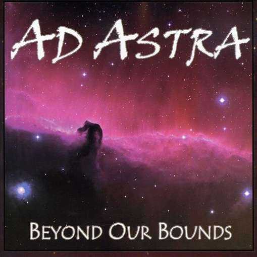 Cover for Ad Astra · Beyond Our Bounds (CD) (2008)