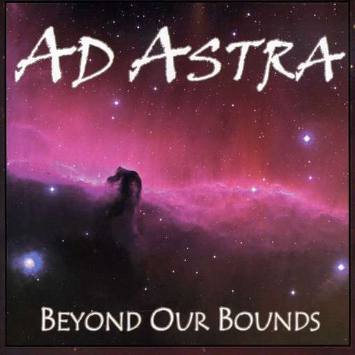 Cover for Ad Astra · Beyond Our Bounds (CD) (2008)