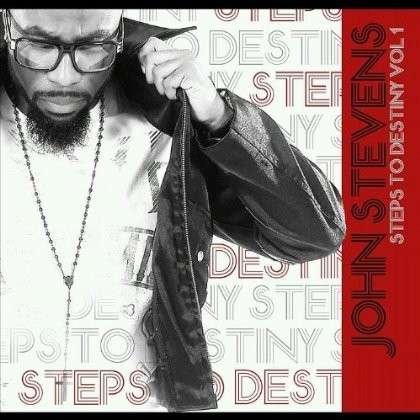 Cover for John Stevens · Steps to Destiny 1 (CD) (2011)