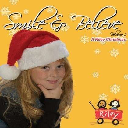 Cover for Abigail Johnson · Smile &amp; Believe: a Riley Christmas CD 2 (CD) (2012)