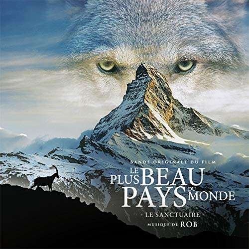 Cover for Rob · Le Plus Beau Pays Du Monde / Le Sanctuaire / OST (CD) [Limited edition] (2019)