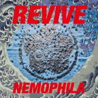 Revive - Nemophila - Musik - SPACE - 4543034051670 - 17. Dezember 2021