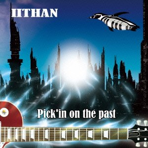 Cover for Iithan · Pick`in on the Past (CD) [Japan Import edition] (2013)