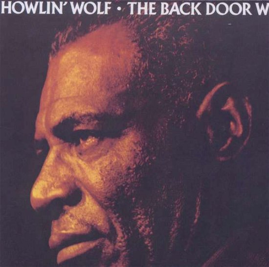 Cover for Howlin Wolf · Back Door Wolf (CD) [Limited edition] (2007)
