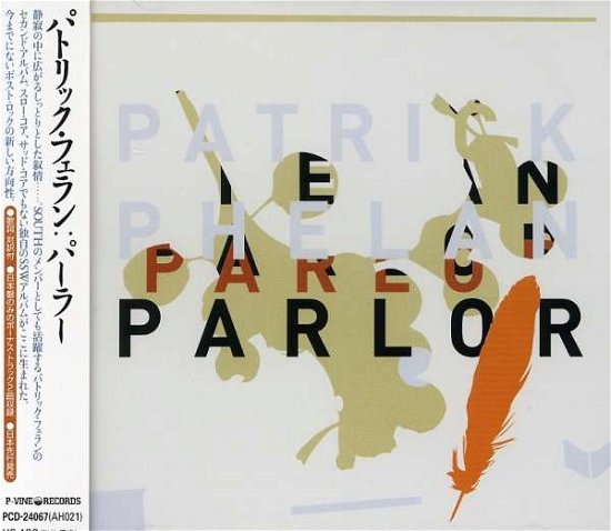 Cover for Patrick Phelan · Parlor (CD) [Japan Import edition] (2001)