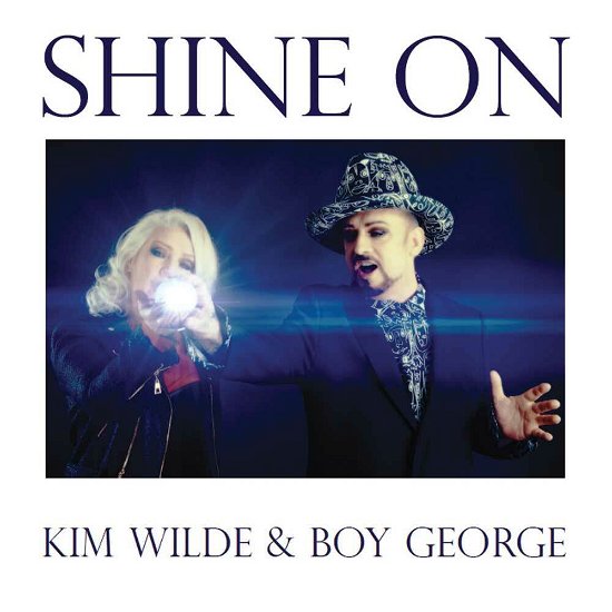 Cover for Kim Wilde and Boy George · Shine on (7&quot;) (2021)