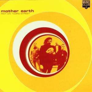 Riot On 103Rd Street - Mother Earth - Music - MUSIC - 5014797293670 - 