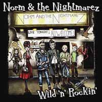 Cover for Norm &amp; The Nightmarez · Wild N Rockin' (LP) (2018)