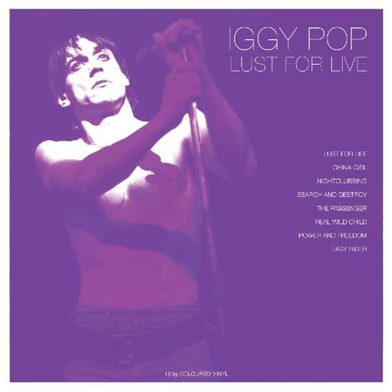 Lust For Live - Iggy Pop - Música - NOT NOW - 5060348582670 - 18 de outubro de 2018
