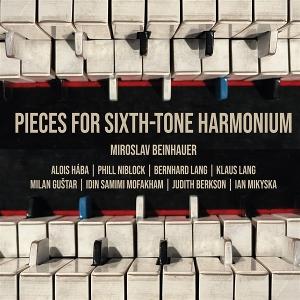 Cover for Miroslav Beinhauer · Pieces for Sixth-Tone Harmonium (CD) (2024)