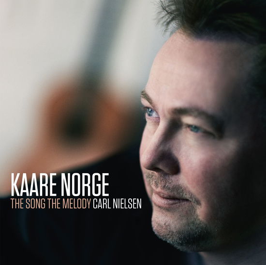 The Song The Melody: Carl Nielsen - Kaare Norge - Musiikki - DIGIDI - 5710261050670 - keskiviikko 15. huhtikuuta 2015