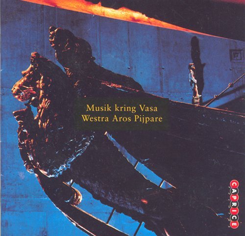 Cover for Westra Aros Pijpare · Warship Vasa &amp; The Music (CD) (1998)